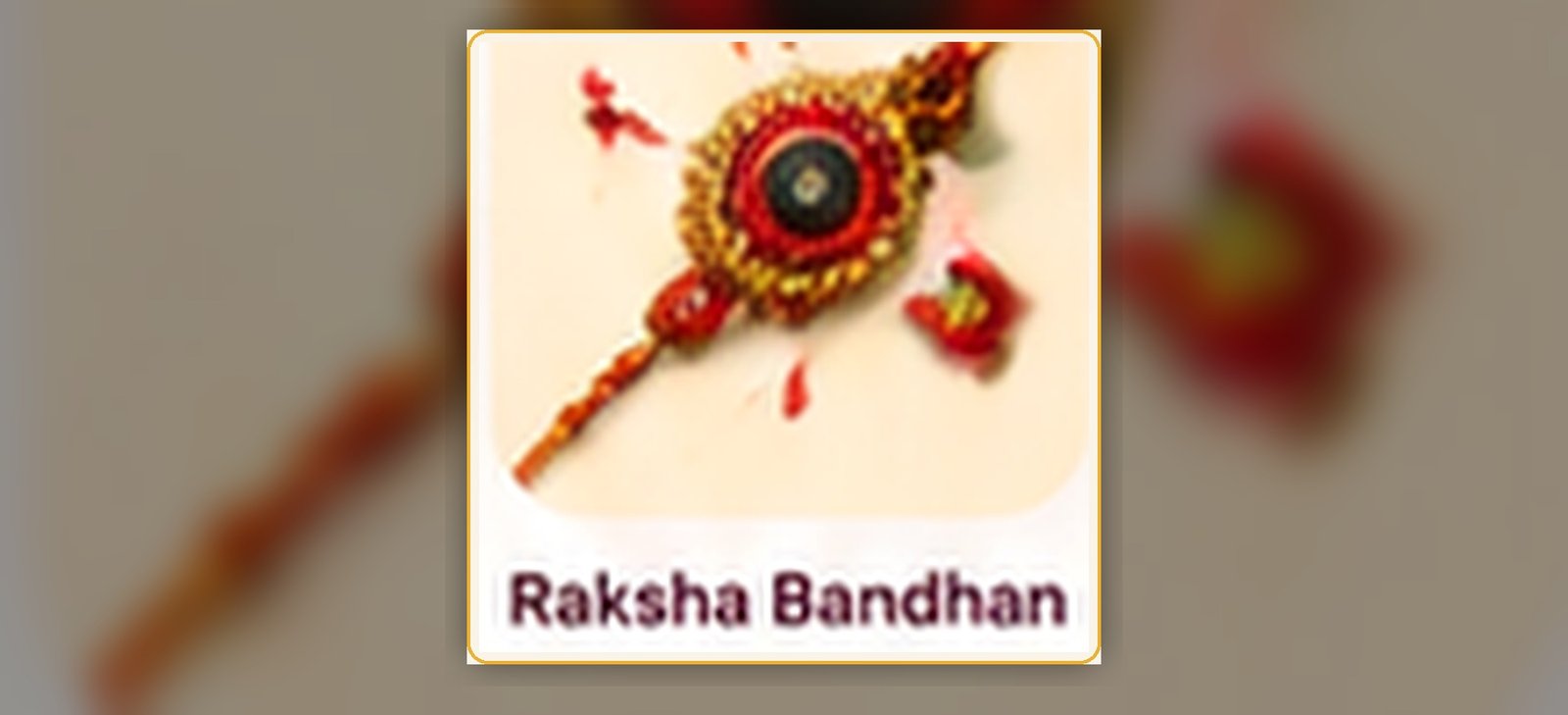 Raksha Bandhan rakhi festive gift visual